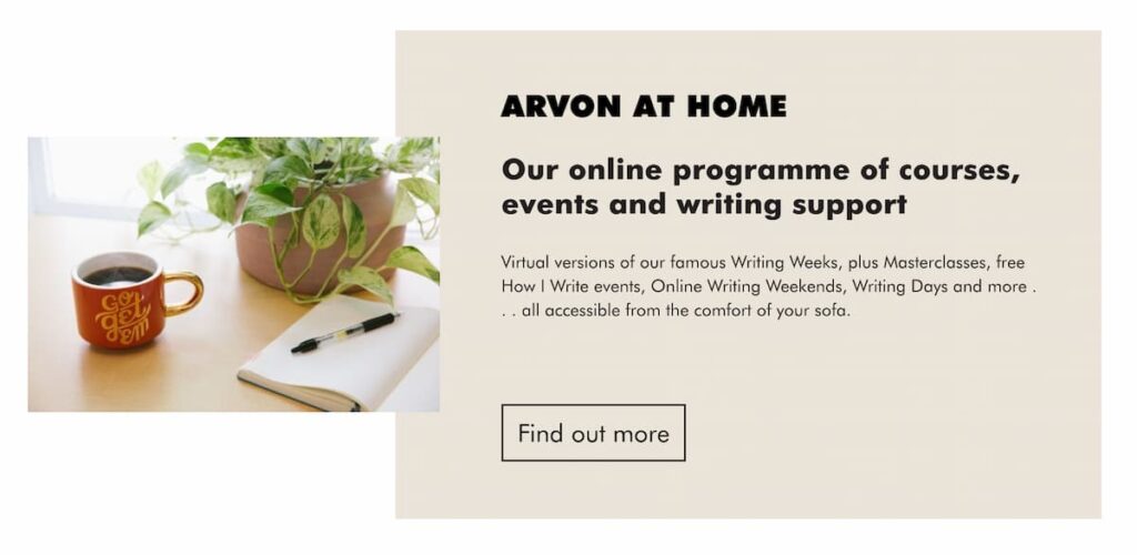Screenshot of a middle section of the Arvon Foundation homepage (taken in early 2023), where the call to action is much less clear than aove the scroll.
